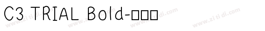 C3 TRIAL Bold字体转换